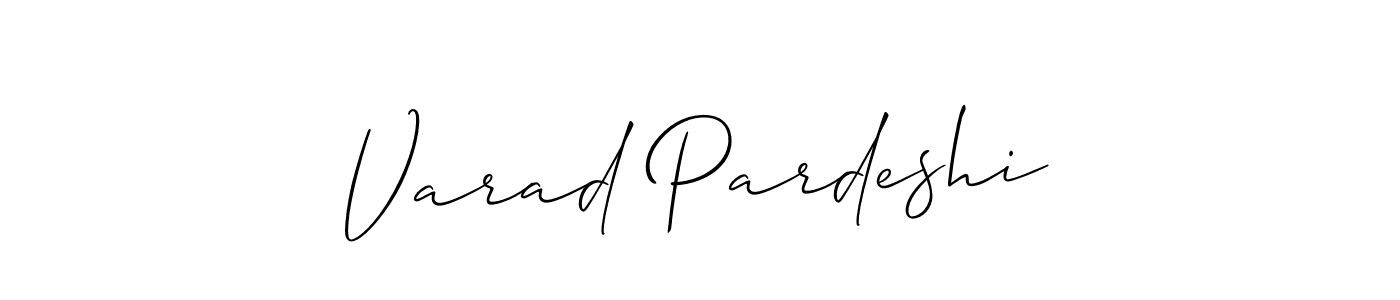 It looks lik you need a new signature style for name Varad Pardeshi. Design unique handwritten (Allison_Script) signature with our free signature maker in just a few clicks. Varad Pardeshi signature style 2 images and pictures png
