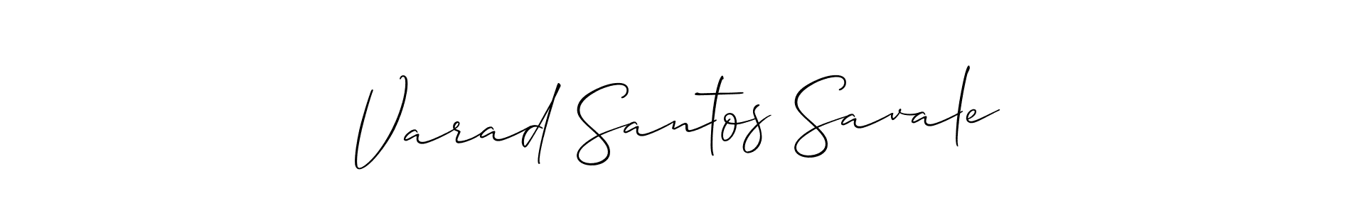 Make a short Varad Santos Savale signature style. Manage your documents anywhere anytime using Allison_Script. Create and add eSignatures, submit forms, share and send files easily. Varad Santos Savale signature style 2 images and pictures png