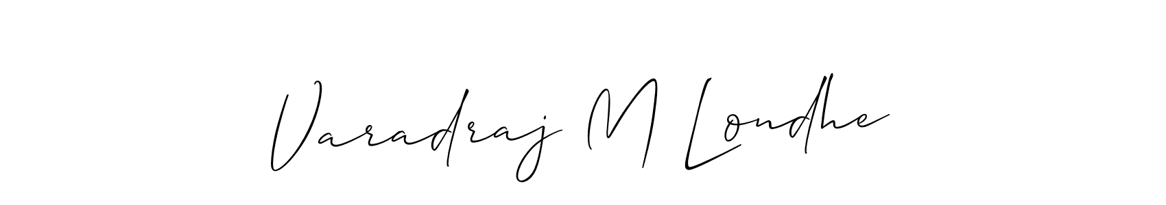 You should practise on your own different ways (Allison_Script) to write your name (Varadraj M Londhe) in signature. don't let someone else do it for you. Varadraj M Londhe signature style 2 images and pictures png