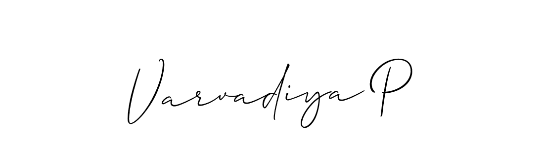 Design your own signature with our free online signature maker. With this signature software, you can create a handwritten (Allison_Script) signature for name Varvadiya P. Varvadiya P signature style 2 images and pictures png