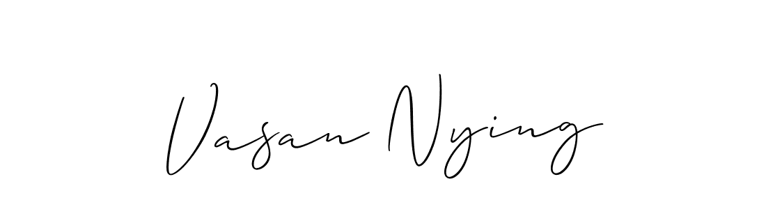 Also You can easily find your signature by using the search form. We will create Vasan Nying name handwritten signature images for you free of cost using Allison_Script sign style. Vasan Nying signature style 2 images and pictures png