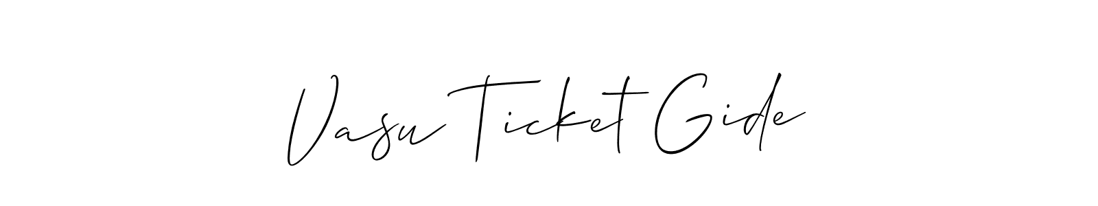 Vasu Ticket Gide stylish signature style. Best Handwritten Sign (Allison_Script) for my name. Handwritten Signature Collection Ideas for my name Vasu Ticket Gide. Vasu Ticket Gide signature style 2 images and pictures png