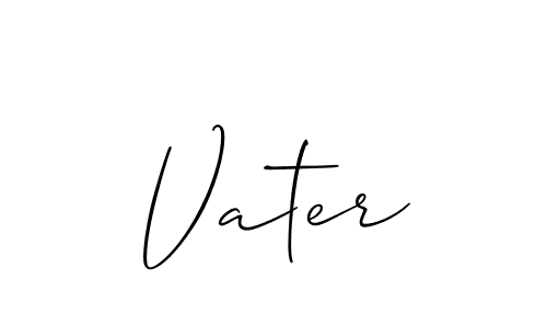 Check out images of Autograph of Vater name. Actor Vater Signature Style. Allison_Script is a professional sign style online. Vater signature style 2 images and pictures png