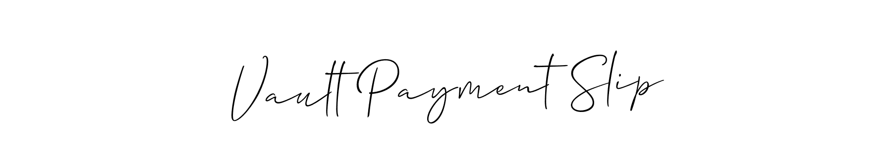 The best way (Allison_Script) to make a short signature is to pick only two or three words in your name. The name Vault Payment Slip include a total of six letters. For converting this name. Vault Payment Slip signature style 2 images and pictures png