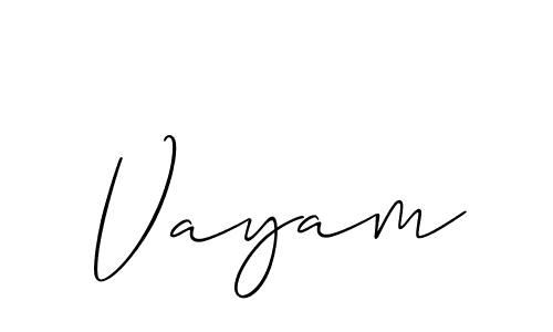 Vayam stylish signature style. Best Handwritten Sign (Allison_Script) for my name. Handwritten Signature Collection Ideas for my name Vayam. Vayam signature style 2 images and pictures png