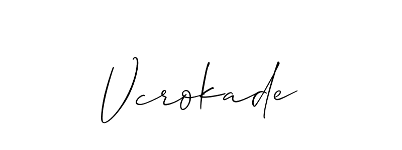 Also we have Vcrokade name is the best signature style. Create professional handwritten signature collection using Allison_Script autograph style. Vcrokade signature style 2 images and pictures png