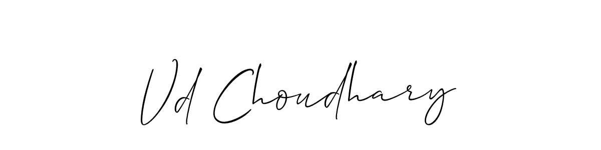 Make a beautiful signature design for name Vd Choudhary. With this signature (Allison_Script) style, you can create a handwritten signature for free. Vd Choudhary signature style 2 images and pictures png