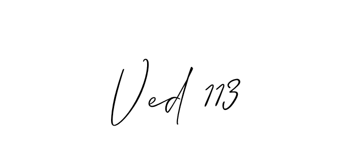Make a beautiful signature design for name Ved 113. Use this online signature maker to create a handwritten signature for free. Ved 113 signature style 2 images and pictures png