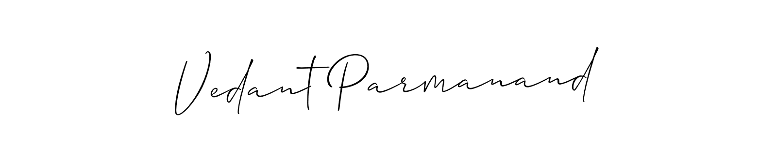 Also we have Vedant Parmanand name is the best signature style. Create professional handwritten signature collection using Allison_Script autograph style. Vedant Parmanand signature style 2 images and pictures png