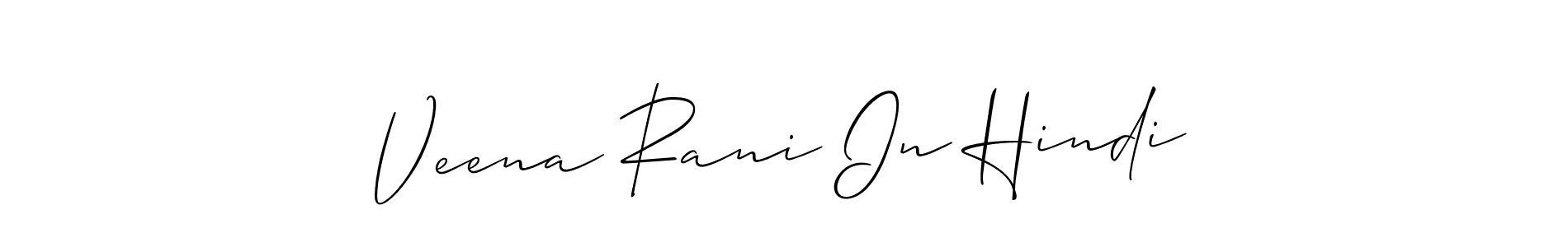 Use a signature maker to create a handwritten signature online. With this signature software, you can design (Allison_Script) your own signature for name Veena Rani In Hindi. Veena Rani In Hindi signature style 2 images and pictures png