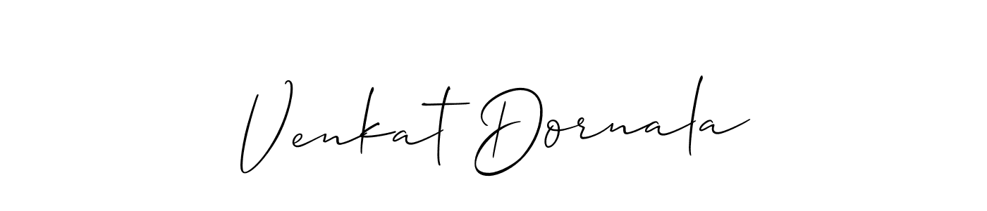 You should practise on your own different ways (Allison_Script) to write your name (Venkat Dornala) in signature. don't let someone else do it for you. Venkat Dornala signature style 2 images and pictures png