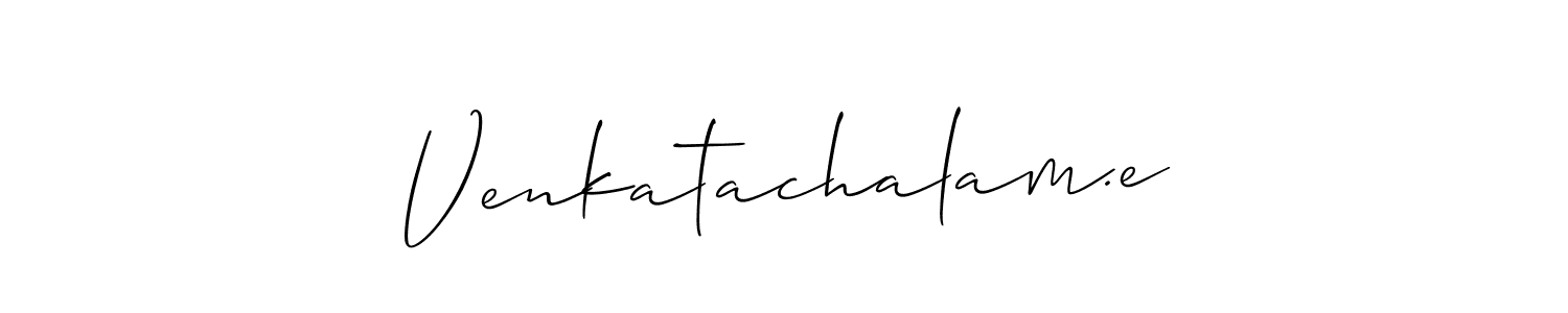 Use a signature maker to create a handwritten signature online. With this signature software, you can design (Allison_Script) your own signature for name Venkatachalam.e. Venkatachalam.e signature style 2 images and pictures png