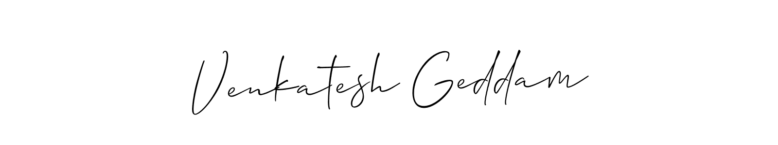 Design your own signature with our free online signature maker. With this signature software, you can create a handwritten (Allison_Script) signature for name Venkatesh Geddam. Venkatesh Geddam signature style 2 images and pictures png