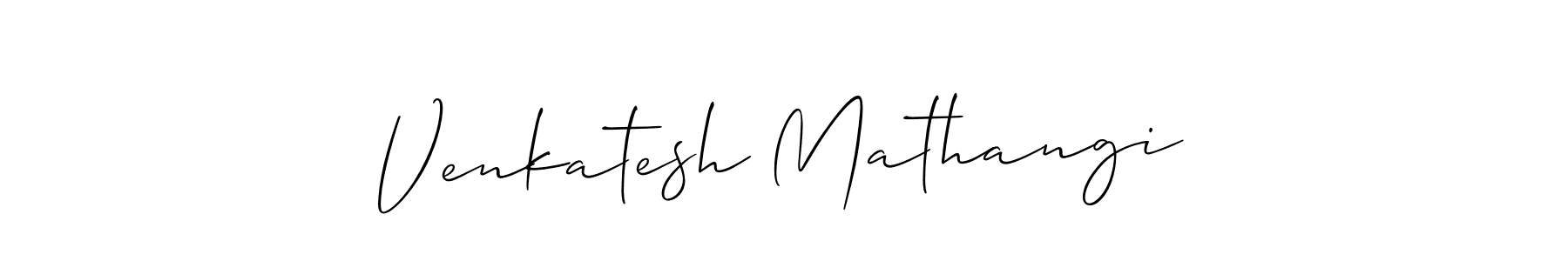 How to make Venkatesh Mathangi signature? Allison_Script is a professional autograph style. Create handwritten signature for Venkatesh Mathangi name. Venkatesh Mathangi signature style 2 images and pictures png