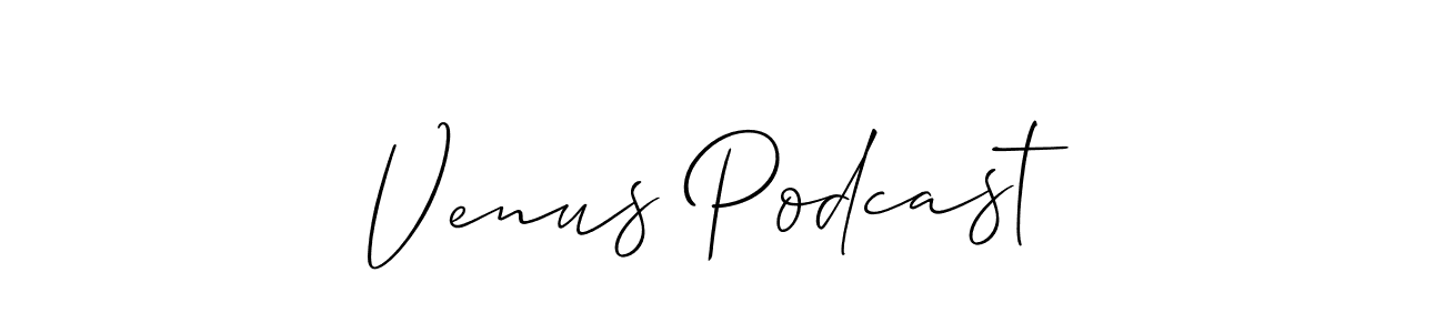 This is the best signature style for the Venus Podcast name. Also you like these signature font (Allison_Script). Mix name signature. Venus Podcast signature style 2 images and pictures png