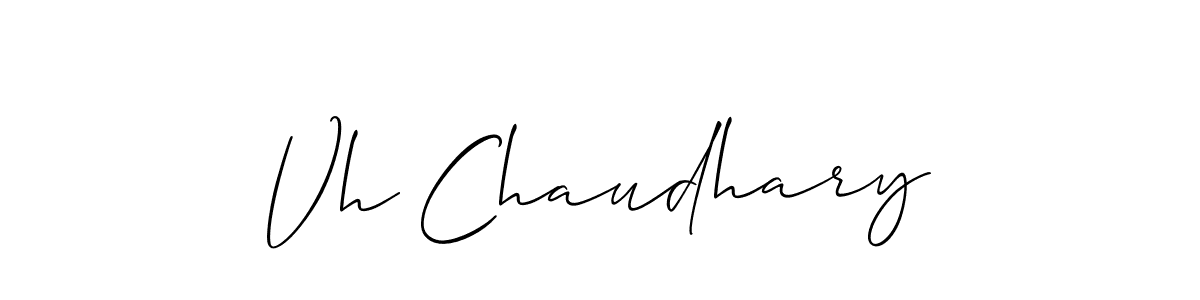 Similarly Allison_Script is the best handwritten signature design. Signature creator online .You can use it as an online autograph creator for name Vh Chaudhary. Vh Chaudhary signature style 2 images and pictures png