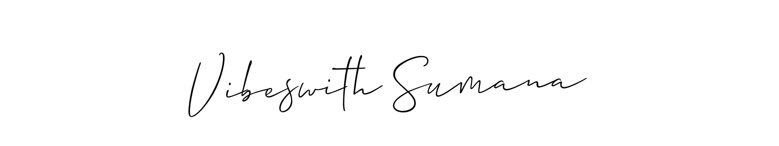 Create a beautiful signature design for name Vibeswith Sumana. With this signature (Allison_Script) fonts, you can make a handwritten signature for free. Vibeswith Sumana signature style 2 images and pictures png