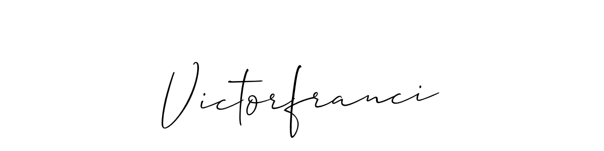 It looks lik you need a new signature style for name Victorfranci. Design unique handwritten (Allison_Script) signature with our free signature maker in just a few clicks. Victorfranci signature style 2 images and pictures png