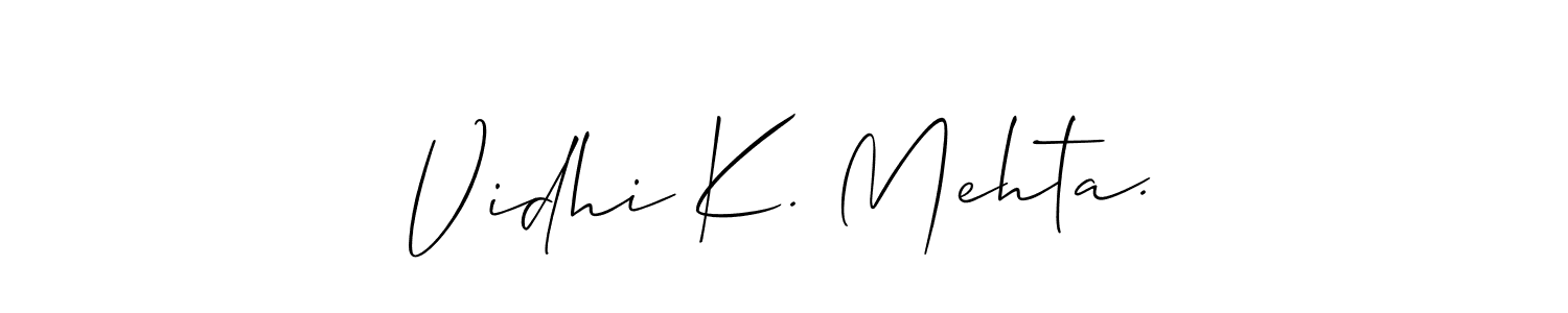 Create a beautiful signature design for name Vidhi K. Mehta.. With this signature (Allison_Script) fonts, you can make a handwritten signature for free. Vidhi K. Mehta. signature style 2 images and pictures png