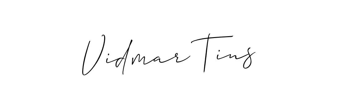 How to make Vidmar Tins signature? Allison_Script is a professional autograph style. Create handwritten signature for Vidmar Tins name. Vidmar Tins signature style 2 images and pictures png