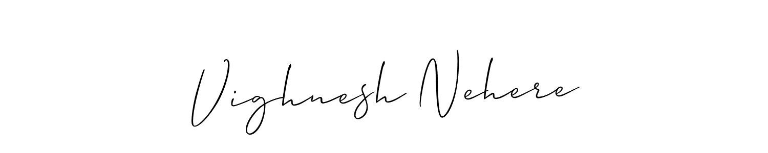 Also we have Vighnesh Nehere name is the best signature style. Create professional handwritten signature collection using Allison_Script autograph style. Vighnesh Nehere signature style 2 images and pictures png