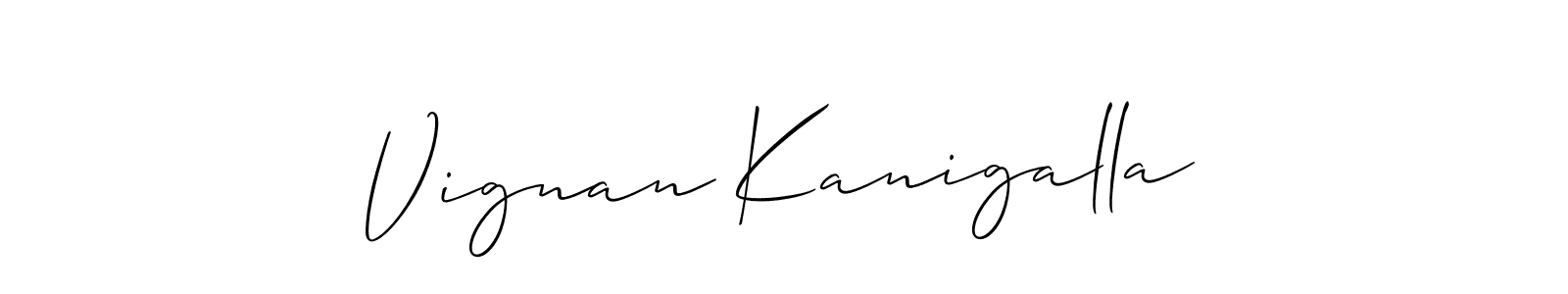 The best way (Allison_Script) to make a short signature is to pick only two or three words in your name. The name Vignan Kanigalla include a total of six letters. For converting this name. Vignan Kanigalla signature style 2 images and pictures png