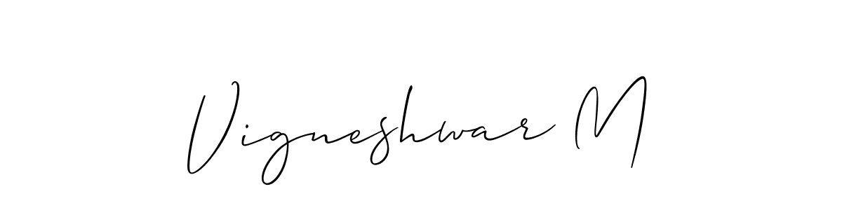 It looks lik you need a new signature style for name Vigneshwar M. Design unique handwritten (Allison_Script) signature with our free signature maker in just a few clicks. Vigneshwar M signature style 2 images and pictures png
