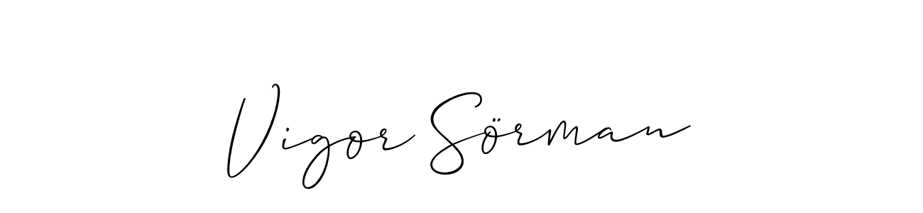 Also we have Vigor Sörman name is the best signature style. Create professional handwritten signature collection using Allison_Script autograph style. Vigor Sörman signature style 2 images and pictures png