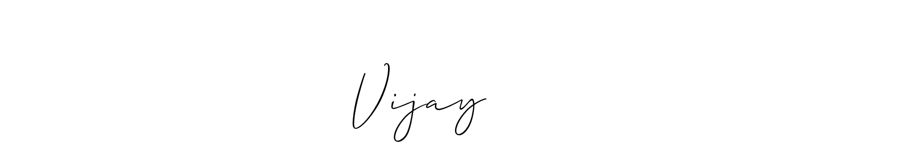 Also You can easily find your signature by using the search form. We will create Vijay श्री name handwritten signature images for you free of cost using Allison_Script sign style. Vijay श्री signature style 2 images and pictures png