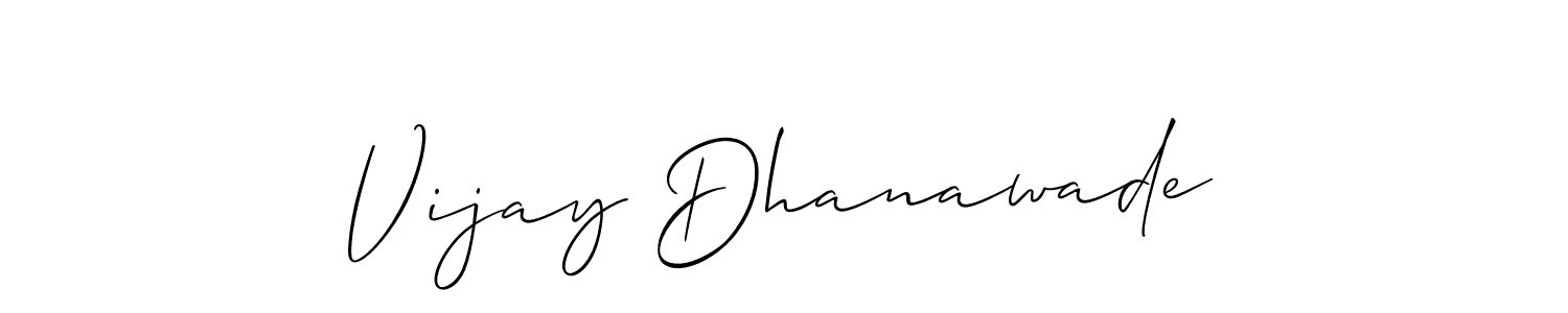 Also we have Vijay Dhanawade name is the best signature style. Create professional handwritten signature collection using Allison_Script autograph style. Vijay Dhanawade signature style 2 images and pictures png