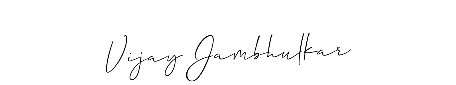 Use a signature maker to create a handwritten signature online. With this signature software, you can design (Allison_Script) your own signature for name Vijay Jambhulkar. Vijay Jambhulkar signature style 2 images and pictures png