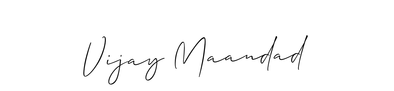 How to make Vijay Maandad signature? Allison_Script is a professional autograph style. Create handwritten signature for Vijay Maandad name. Vijay Maandad signature style 2 images and pictures png