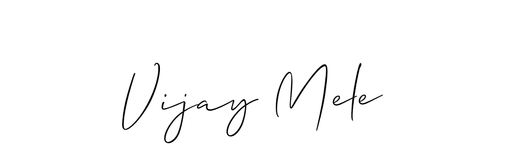 It looks lik you need a new signature style for name Vijay Mele. Design unique handwritten (Allison_Script) signature with our free signature maker in just a few clicks. Vijay Mele signature style 2 images and pictures png