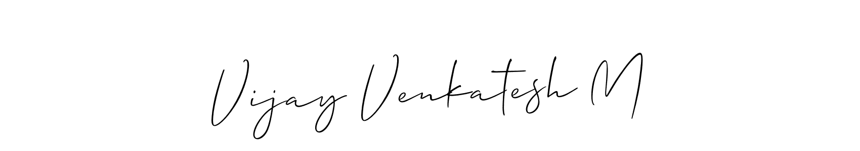 Also You can easily find your signature by using the search form. We will create Vijay Venkatesh M name handwritten signature images for you free of cost using Allison_Script sign style. Vijay Venkatesh M signature style 2 images and pictures png