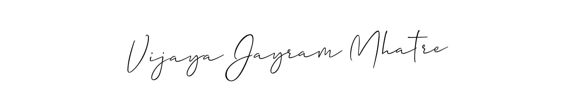 Also we have Vijaya Jayram Mhatre name is the best signature style. Create professional handwritten signature collection using Allison_Script autograph style. Vijaya Jayram Mhatre signature style 2 images and pictures png