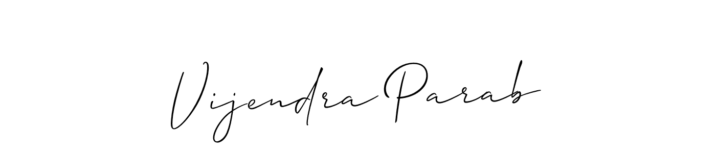 Also we have Vijendra Parab name is the best signature style. Create professional handwritten signature collection using Allison_Script autograph style. Vijendra Parab signature style 2 images and pictures png