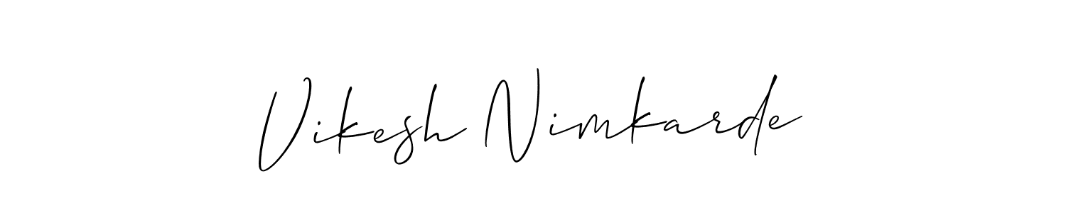 It looks lik you need a new signature style for name Vikesh Nimkarde. Design unique handwritten (Allison_Script) signature with our free signature maker in just a few clicks. Vikesh Nimkarde signature style 2 images and pictures png