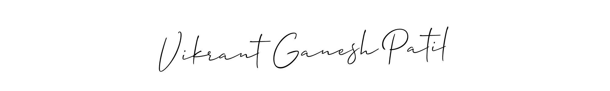 Make a beautiful signature design for name Vikrant Ganesh Patil. With this signature (Allison_Script) style, you can create a handwritten signature for free. Vikrant Ganesh Patil signature style 2 images and pictures png