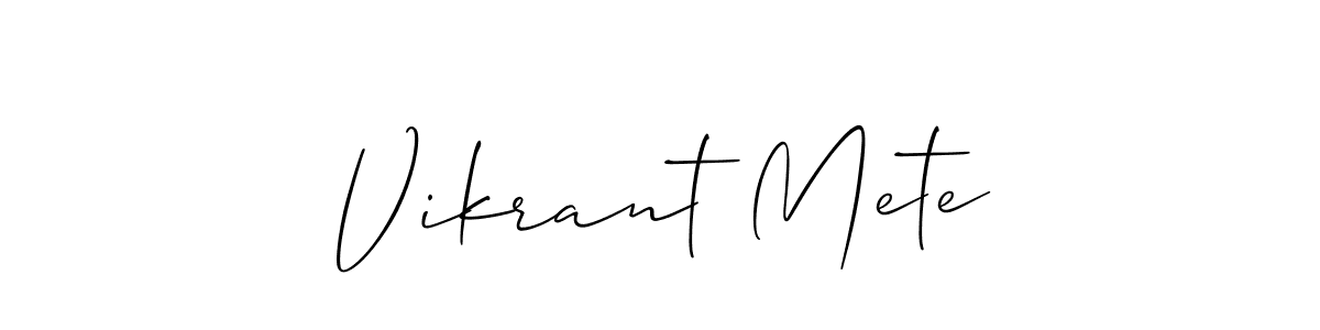 How to make Vikrant Mete name signature. Use Allison_Script style for creating short signs online. This is the latest handwritten sign. Vikrant Mete signature style 2 images and pictures png