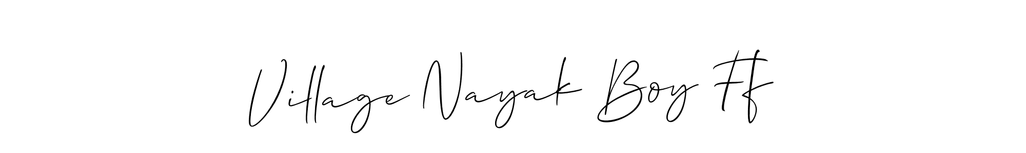 Create a beautiful signature design for name Village Nayak Boy Ff. With this signature (Allison_Script) fonts, you can make a handwritten signature for free. Village Nayak Boy Ff signature style 2 images and pictures png