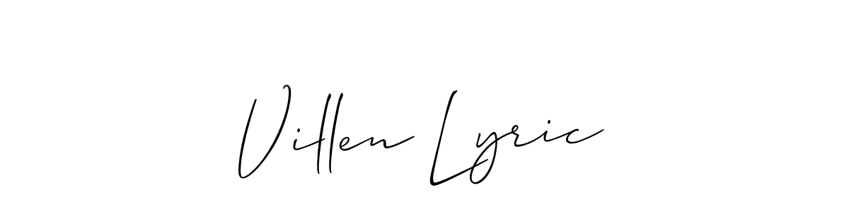 Make a beautiful signature design for name Villen Lyric. Use this online signature maker to create a handwritten signature for free. Villen Lyric signature style 2 images and pictures png