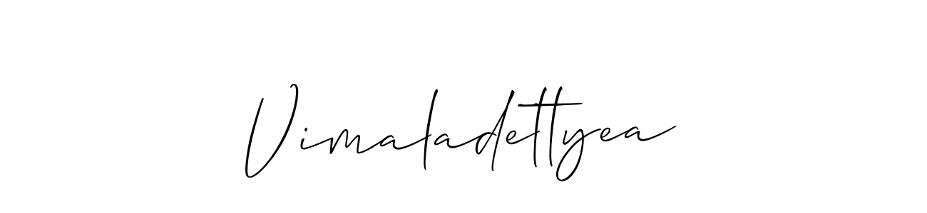The best way (Allison_Script) to make a short signature is to pick only two or three words in your name. The name Vimaladettyea include a total of six letters. For converting this name. Vimaladettyea signature style 2 images and pictures png