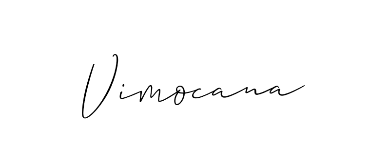 Also we have Vimocana name is the best signature style. Create professional handwritten signature collection using Allison_Script autograph style. Vimocana signature style 2 images and pictures png