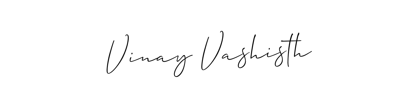 Design your own signature with our free online signature maker. With this signature software, you can create a handwritten (Allison_Script) signature for name Vinay Vashisth. Vinay Vashisth signature style 2 images and pictures png