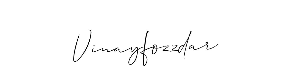 Also we have Vinayfozzdar name is the best signature style. Create professional handwritten signature collection using Allison_Script autograph style. Vinayfozzdar signature style 2 images and pictures png