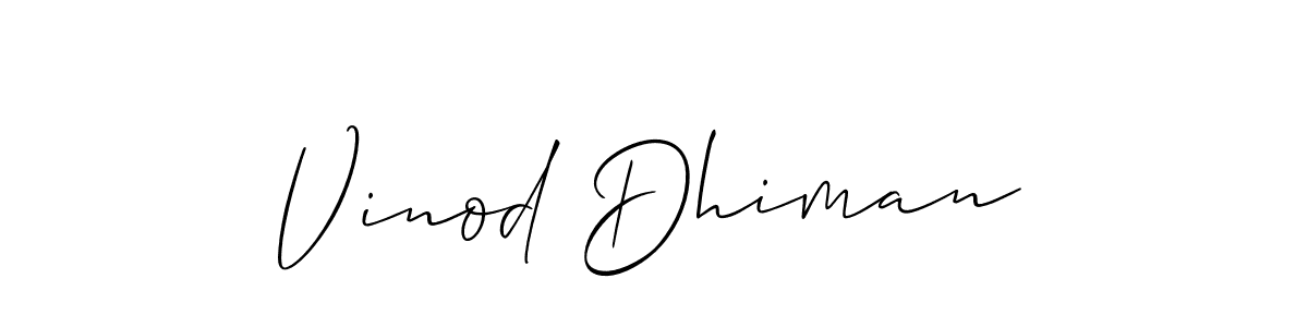 How to make Vinod Dhiman name signature. Use Allison_Script style for creating short signs online. This is the latest handwritten sign. Vinod Dhiman signature style 2 images and pictures png