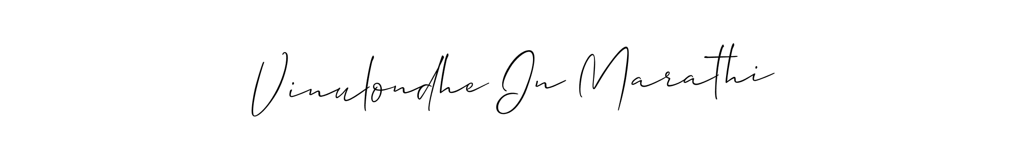 The best way (Allison_Script) to make a short signature is to pick only two or three words in your name. The name Vinulondhe In Marathi include a total of six letters. For converting this name. Vinulondhe In Marathi signature style 2 images and pictures png