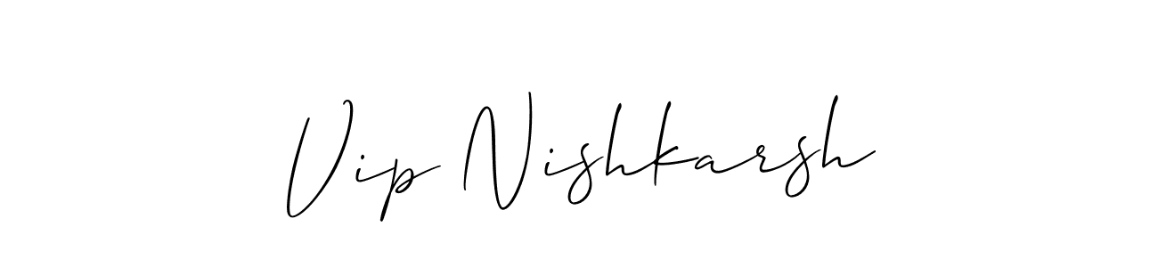 Create a beautiful signature design for name Vip Nishkarsh. With this signature (Allison_Script) fonts, you can make a handwritten signature for free. Vip Nishkarsh signature style 2 images and pictures png