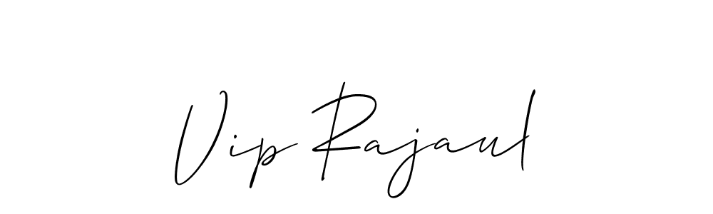 Make a beautiful signature design for name Vip Rajaul. Use this online signature maker to create a handwritten signature for free. Vip Rajaul signature style 2 images and pictures png