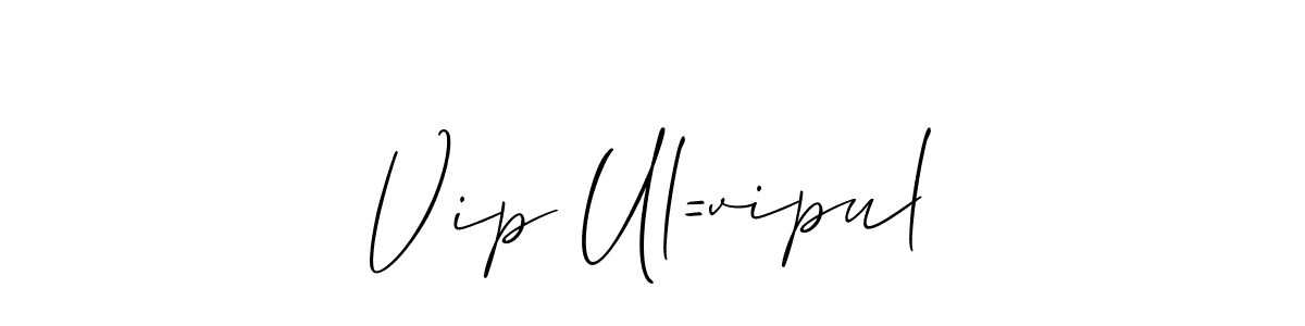 See photos of Vip Ul=vipul official signature by Spectra . Check more albums & portfolios. Read reviews & check more about Allison_Script font. Vip Ul=vipul signature style 2 images and pictures png